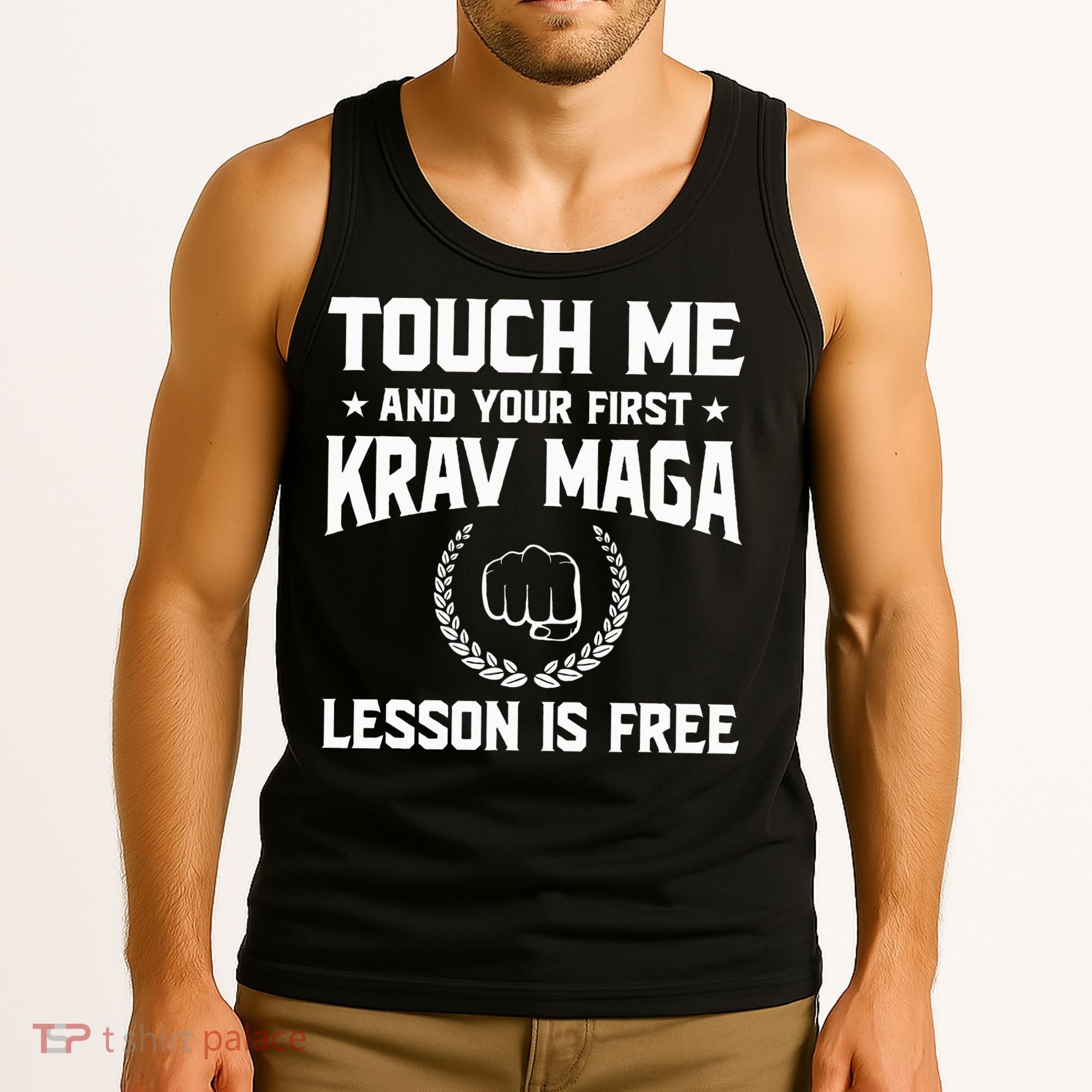 Touch Me And Your First Krav Maga Lesson Is Free Tank Top