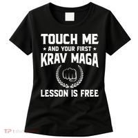 Touch Me And Your First Krav Maga Lesson Is Free Women's T-Shirt thumb 0