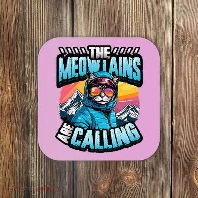 The Meowtains Are Calling Snowboard Cat Skiing Coaster
