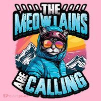 The Meowtains Are Calling Snowboard Cat Skiing Coaster thumb 2
