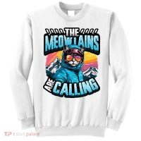 The Meowtains Are Calling Snowboard Cat Skiing Sweatshirt thumb 0