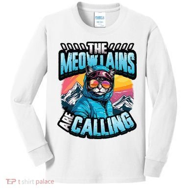 The Meowtains Are Calling Snowboard Cat Skiing Kids Long Sleeve Shirt