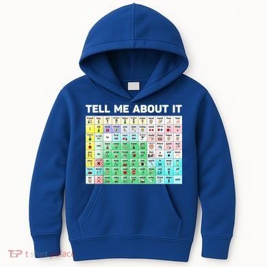 Tell Me About It Speech Language Pathology AAC Sped Teacher Kids Hoodie