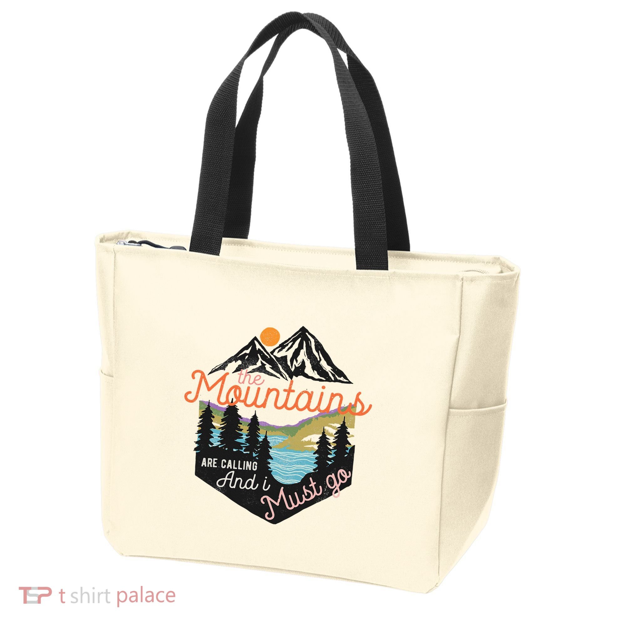 The Mountains Are Calling And I Must Go Tote Bag