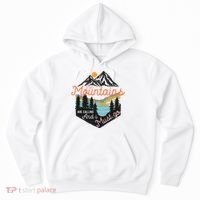The Mountains Are Calling And I Must Go Hoodie thumb 0