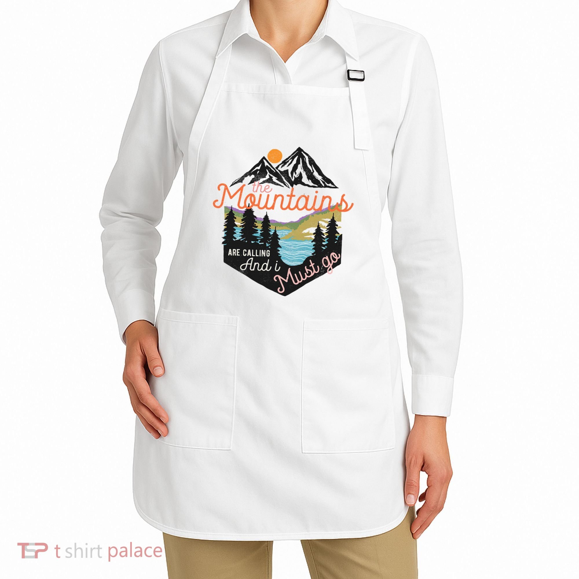The Mountains Are Calling And I Must Go Apron