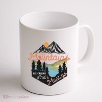 The Mountains Are Calling And I Must Go Coffee Mug thumb 1
