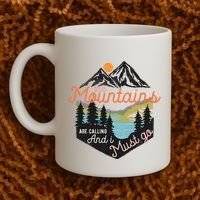 The Mountains Are Calling And I Must Go Coffee Mug thumb 2