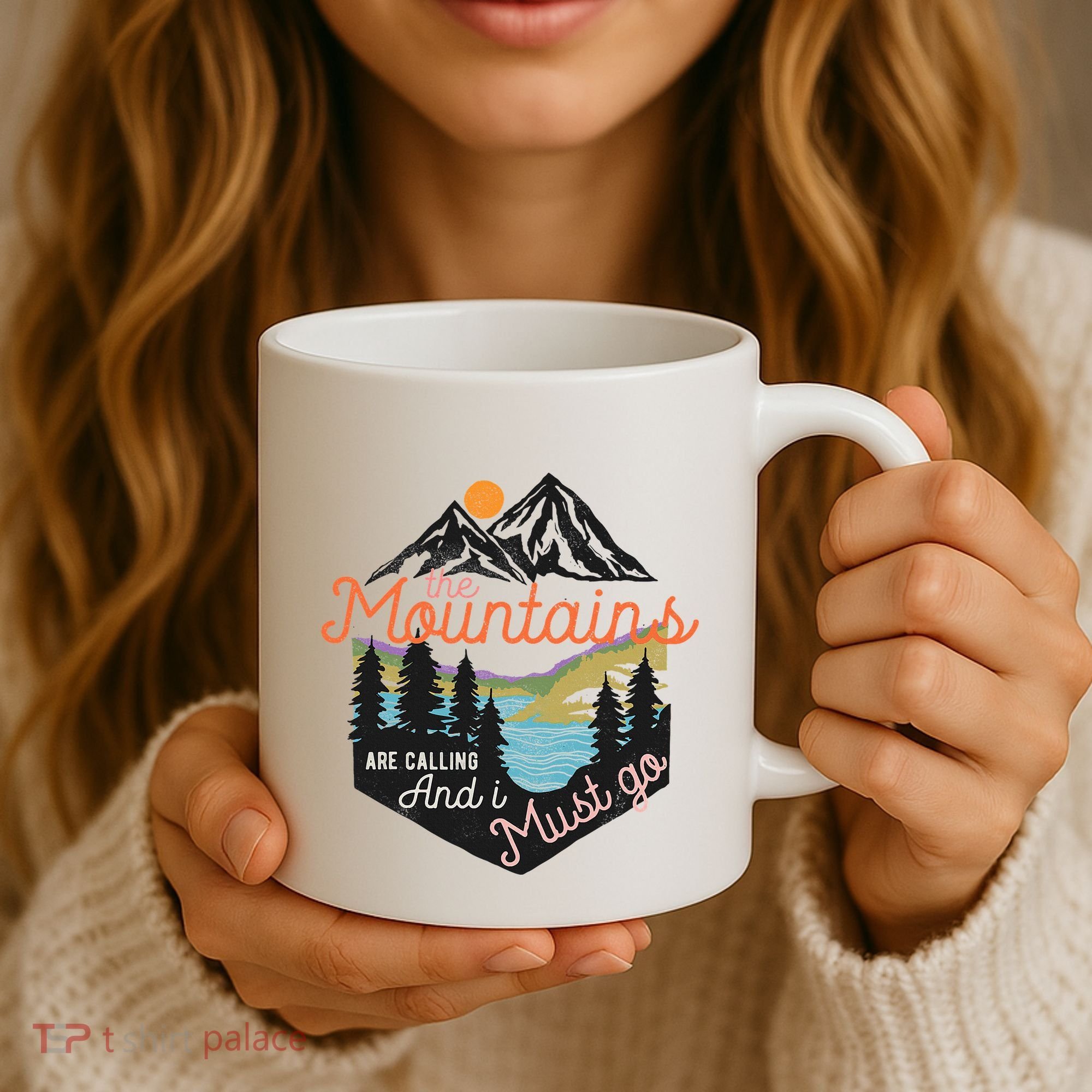 The Mountains Are Calling And I Must Go Coffee Mug