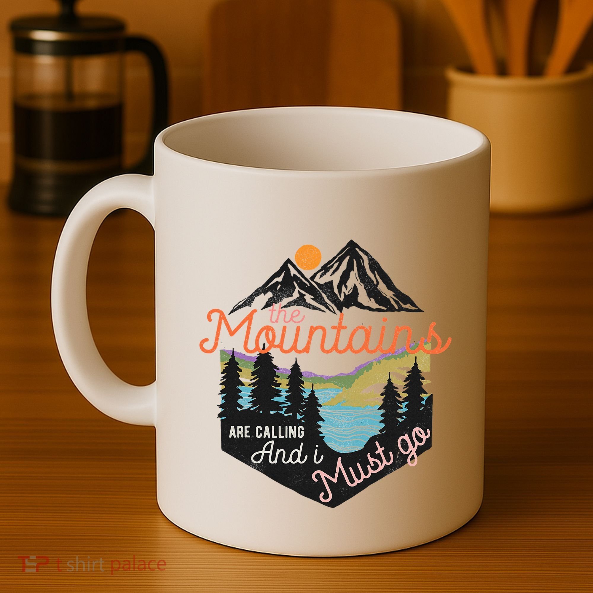 The Mountains Are Calling And I Must Go Coffee Mug