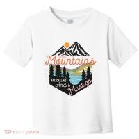 The Mountains Are Calling And I Must Go Toddler T-Shirt thumb 0