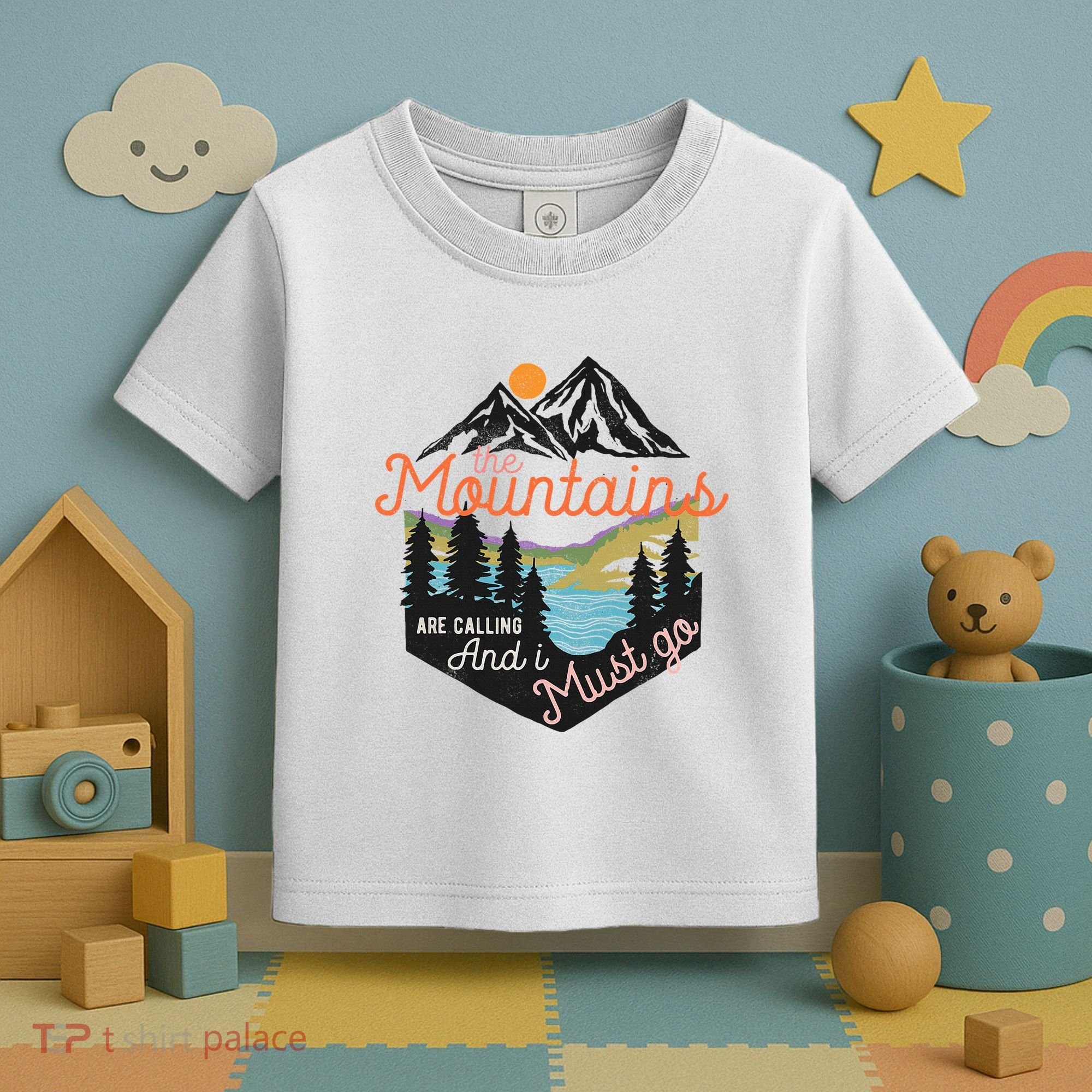 The Mountains Are Calling And I Must Go Toddler T-Shirt