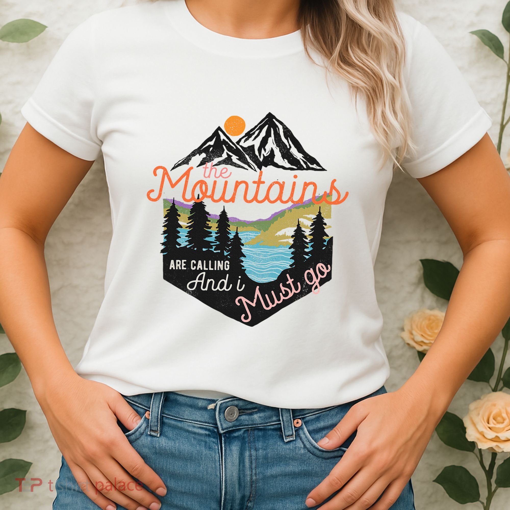 The Mountains Are Calling And I Must Go Women's T-Shirt