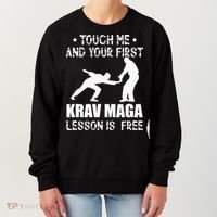 Touch me and your First Krav Maga Lesson is free Fighting Women's Sweatshirt thumb 0