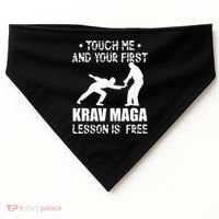 Touch me and your First Krav Maga Lesson is free Fighting USA-Made Doggie Bandana thumb 0