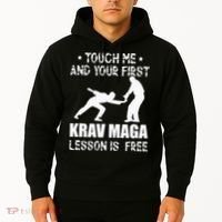 Touch me and your First Krav Maga Lesson is free Fighting Hoodie thumb 2