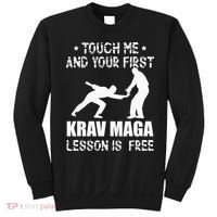 Touch me and your First Krav Maga Lesson is free Fighting Sweatshirt thumb 0