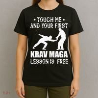 Touch me and your First Krav Maga Lesson is free Fighting T-Shirt thumb 4