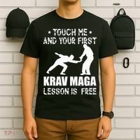Touch me and your First Krav Maga Lesson is free Fighting T-Shirt thumb 6