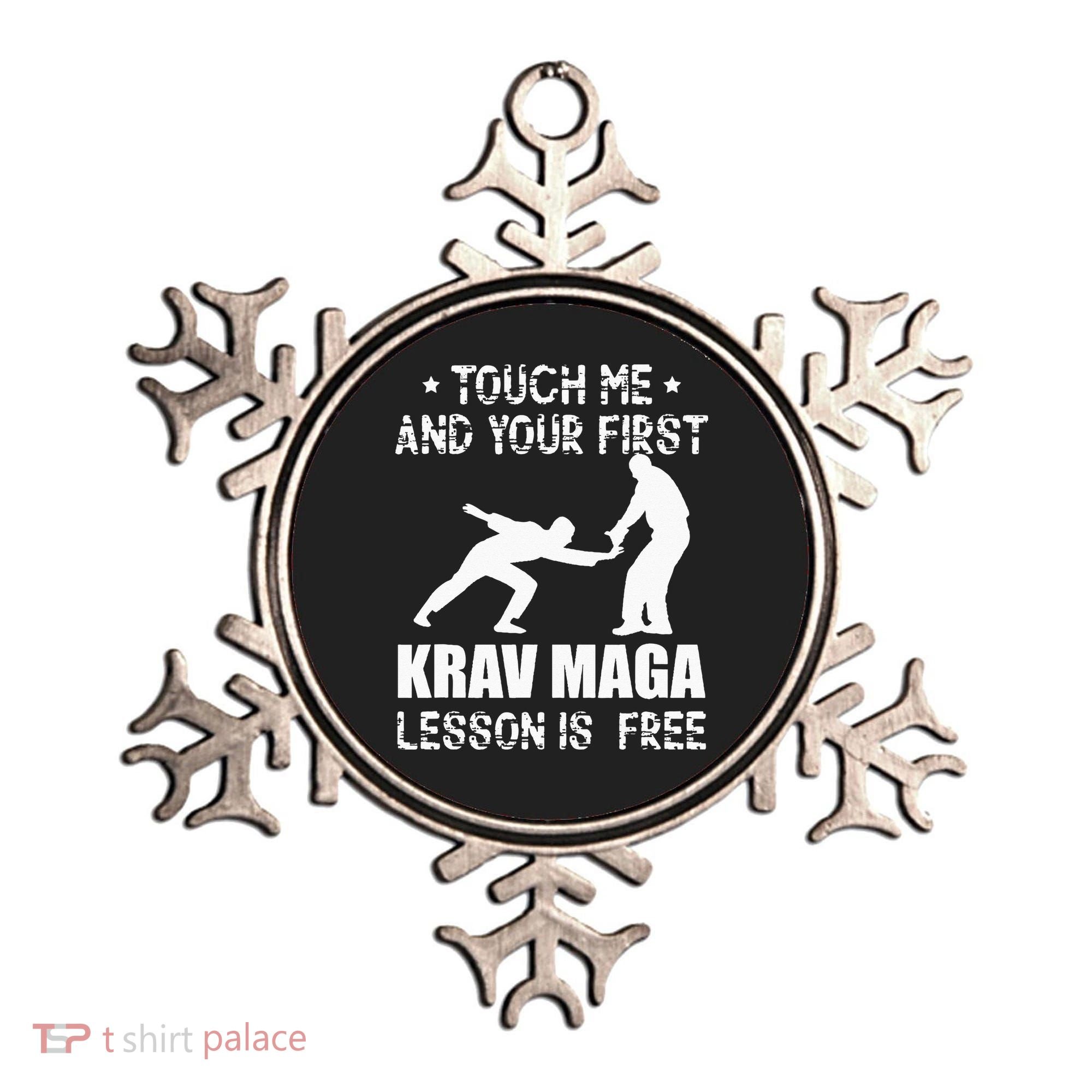 Touch me and your First Krav Maga Lesson is free Fighting Ornament
