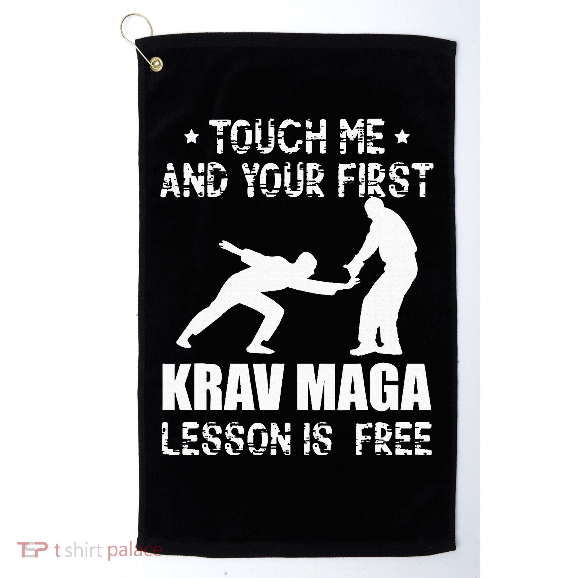 Touch me and your First Krav Maga Lesson is free Fighting Golf Towel