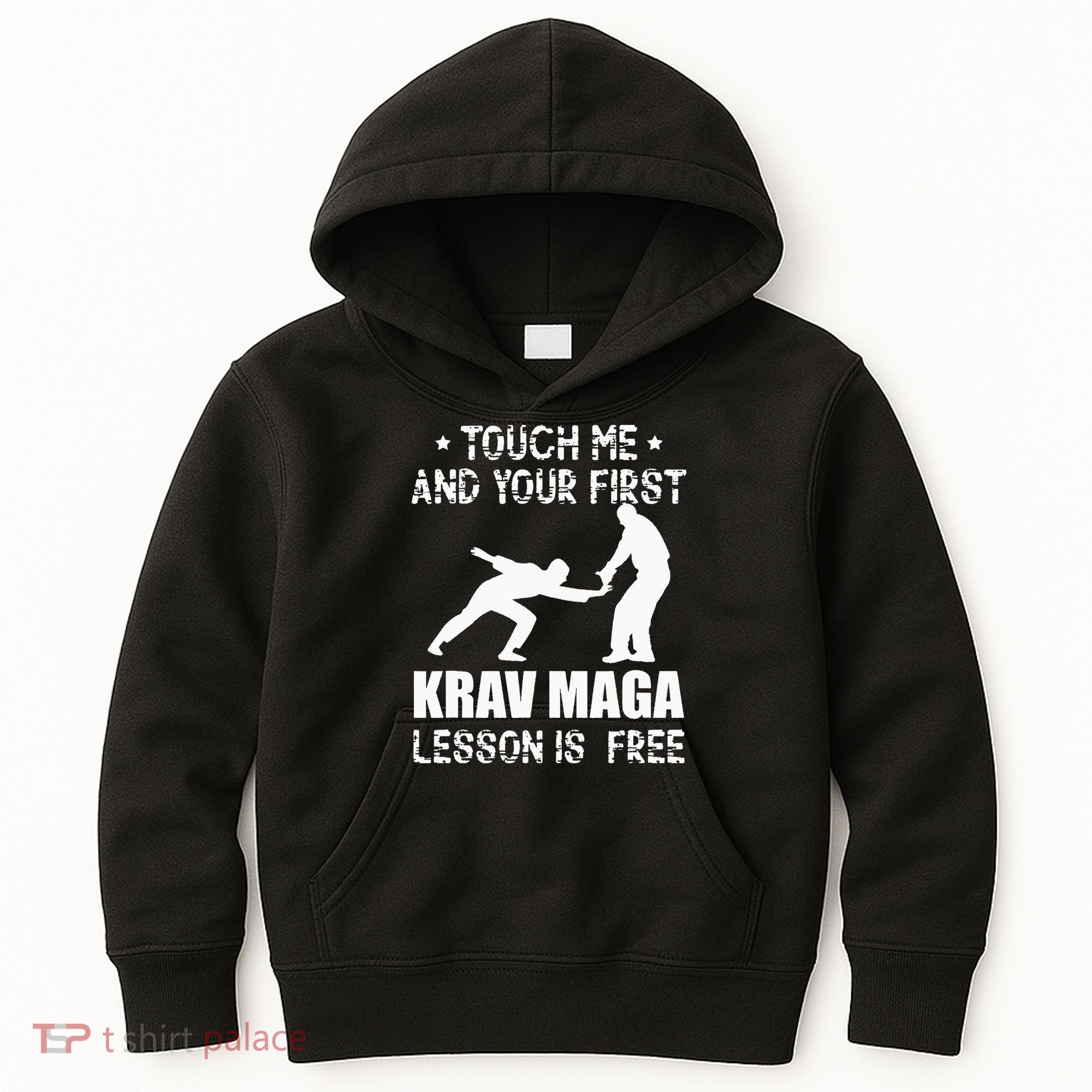 Touch me and your First Krav Maga Lesson is free Fighting Kids Hoodie