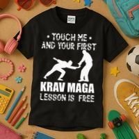 Touch me and your First Krav Maga Lesson is free Fighting Kids T-Shirt thumb 3
