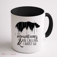 The Mountains Are Calling And I Must Go Wild Bear Cute Gift Coffee Mug thumb 1