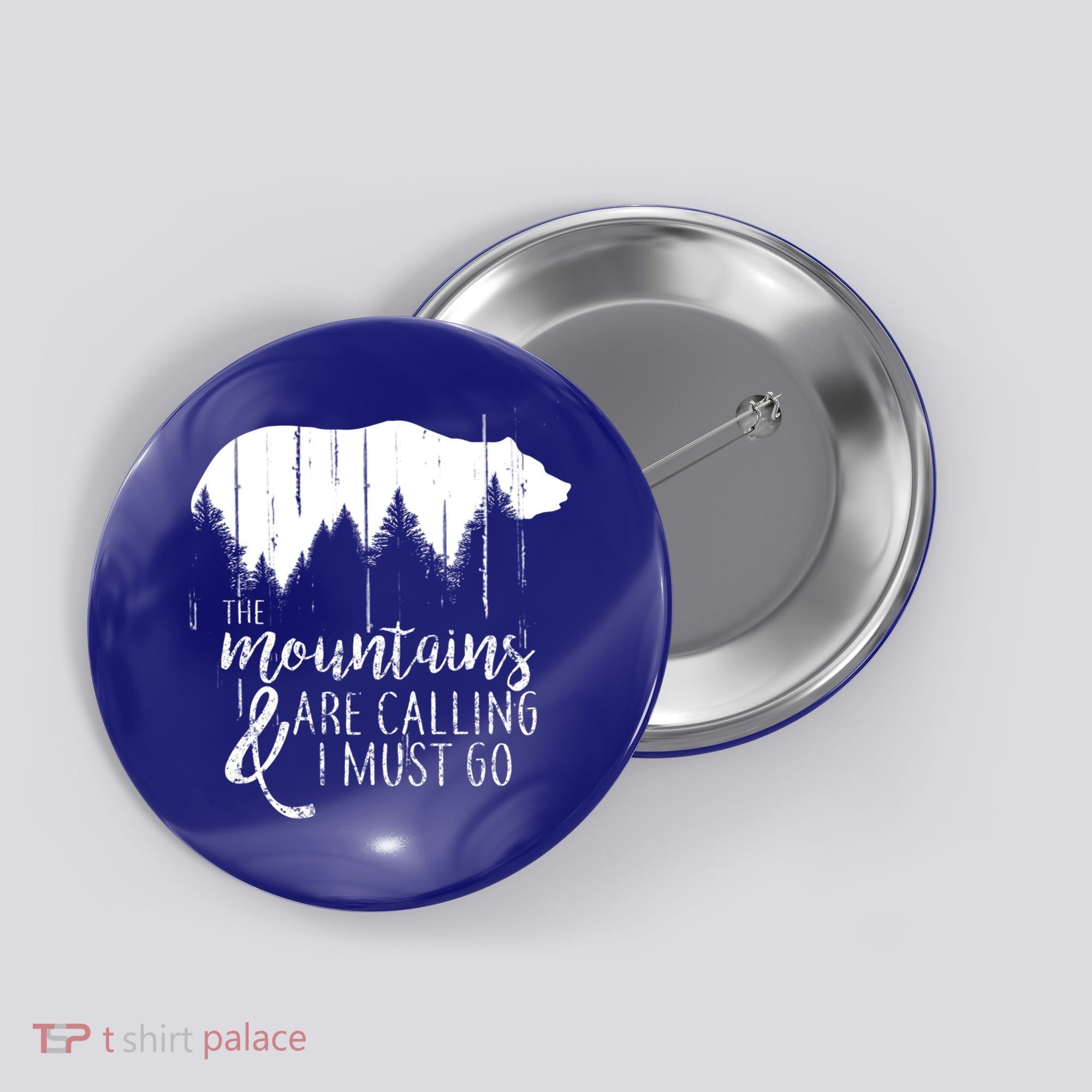 The Mountains Are Calling And I Must Go Wild Bear Cute Gift Button
