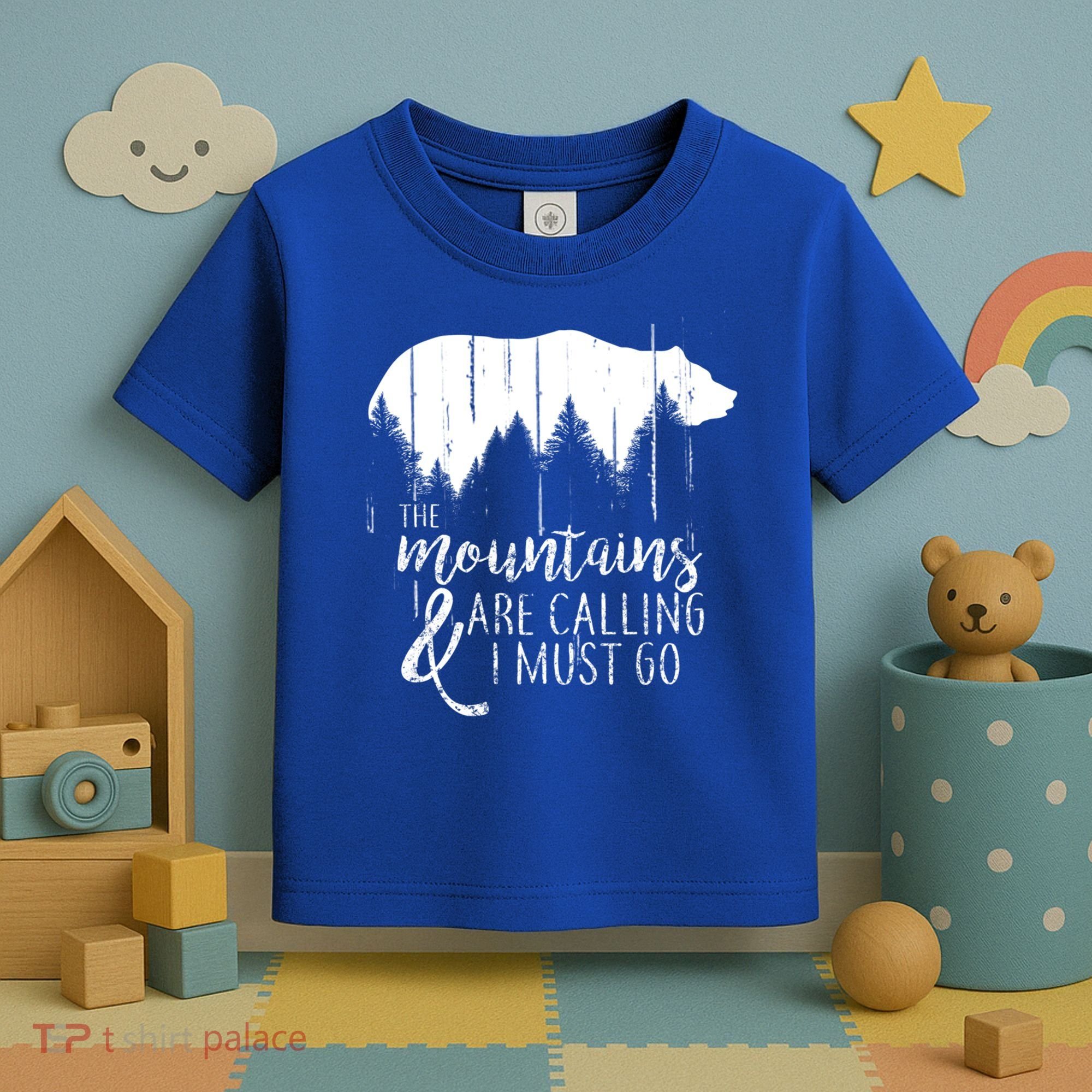 The Mountains Are Calling And I Must Go Wild Bear Cute Gift Toddler T-Shirt