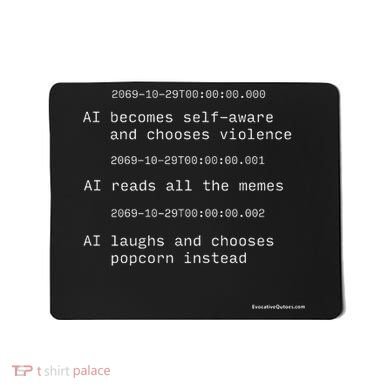 The Moment Artificial Intelligence Becomes Selfaware Mousepad