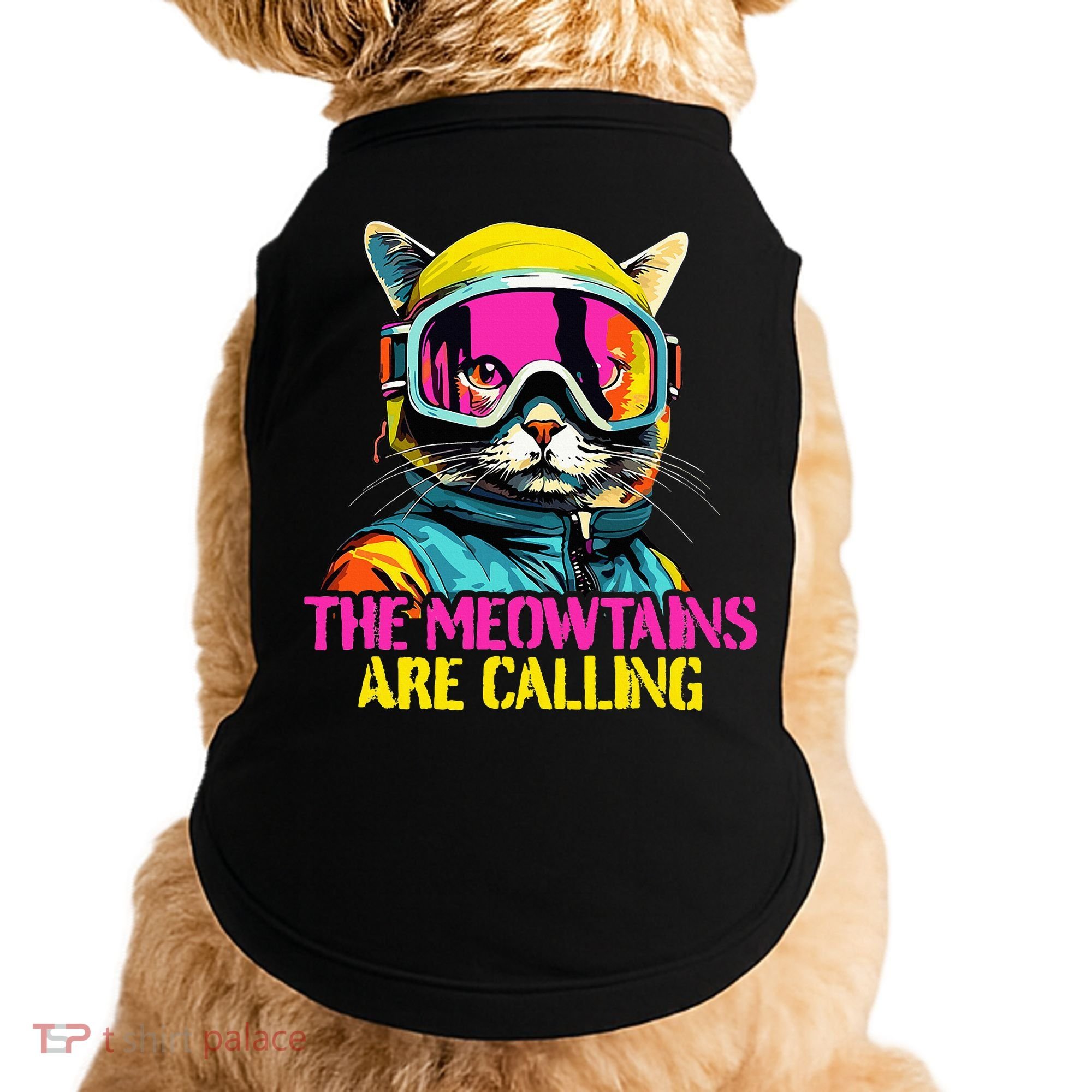 The meowtains are calling Cat Snowboard Ski  Doggie Tank
