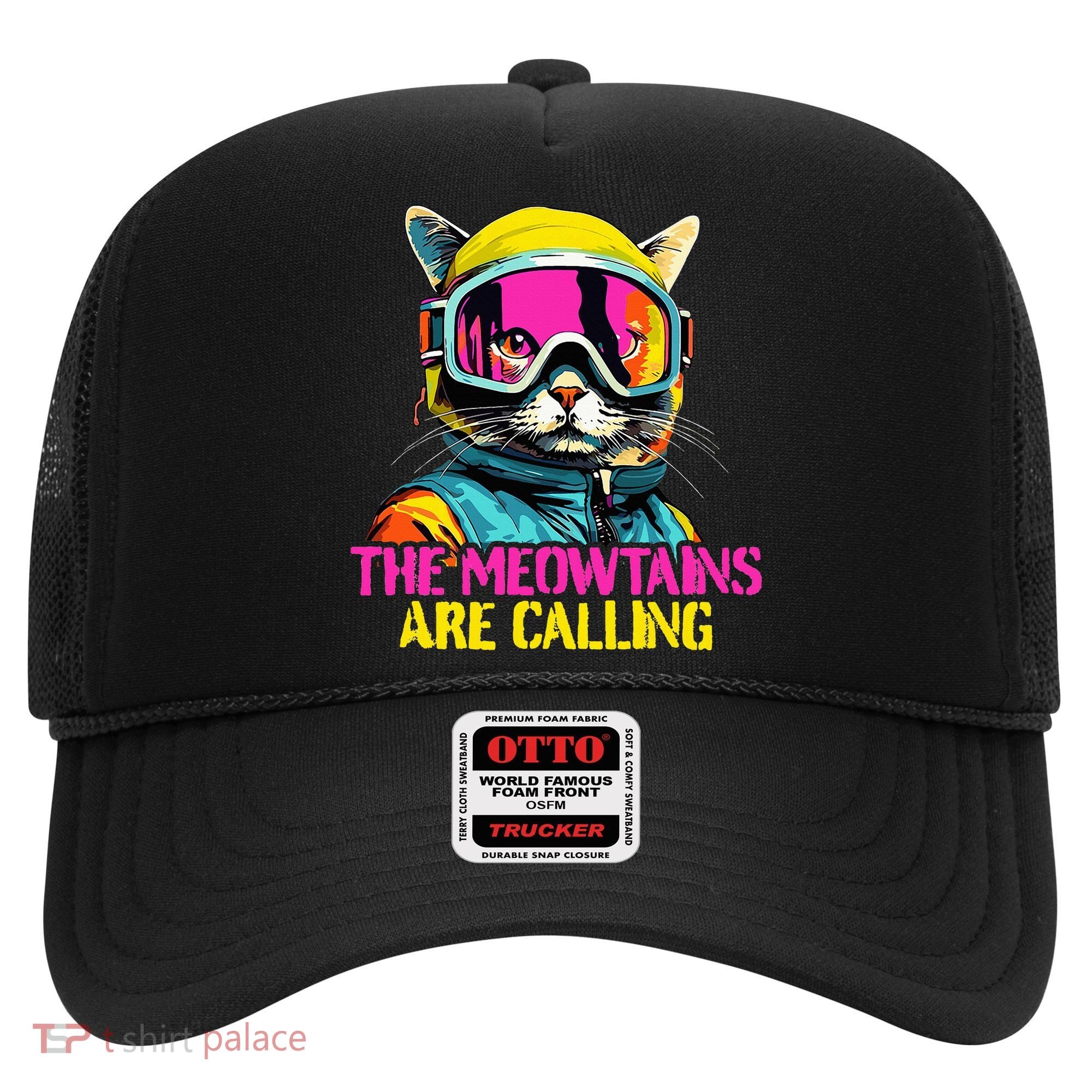 The meowtains are calling Cat Snowboard Ski  Hat