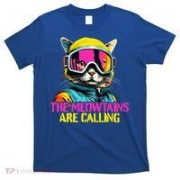 The meowtains are calling Cat Snowboard Ski  T-Shirt thumb 0