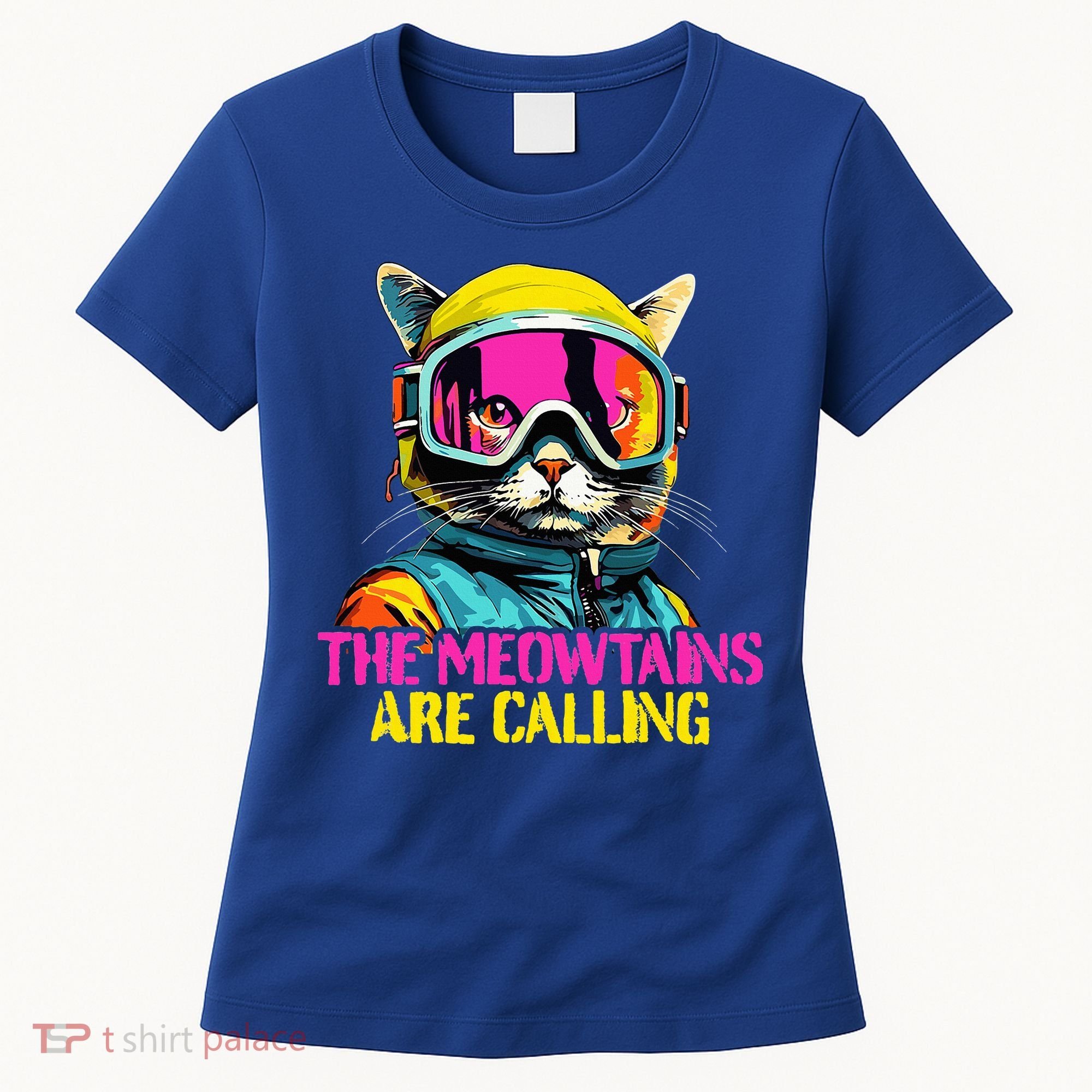 The meowtains are calling Cat Snowboard Ski  Women's T-Shirt