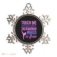 Touch Me And Your First Taekwondo Lesson Is Free Martial Art Ornament thumb 0