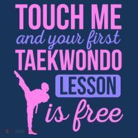 Touch Me And Your First Taekwondo Lesson Is Free Martial Art Tank Top thumb 6