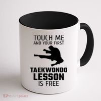 Touch Me And Your First Taekwondo Lesson Is Free Coffee Mug thumb 1