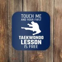 Touch Me And Your First Taekwondo Lesson Is Free Coaster thumb 0