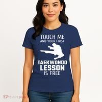 Touch Me And Your First Taekwondo Lesson Is Free Women's T-Shirt thumb 4