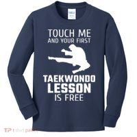 Touch Me And Your First Taekwondo Lesson Is Free Kids Long Sleeve Shirt thumb 0