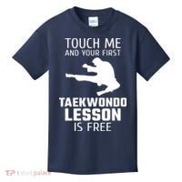 Touch Me And Your First Taekwondo Lesson Is Free Kids T-Shirt thumb 0