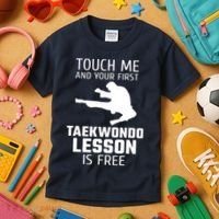 Touch Me And Your First Taekwondo Lesson Is Free Kids T-Shirt thumb 3