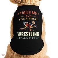Touch Me And Your First Wrestling Lesson Is Free Wrestling Doggie Tank thumb 0