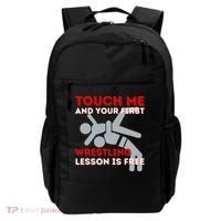 Touch Me And Your First Wrestling Lesson Is Free Wrestler Backpack thumb 0
