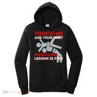 Touch Me And Your First Wrestling Lesson Is Free Wrestler Women's Hoodie thumb 0
