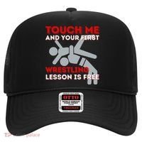 Touch Me And Your First Wrestling Lesson Is Free Wrestler Hat thumb 0