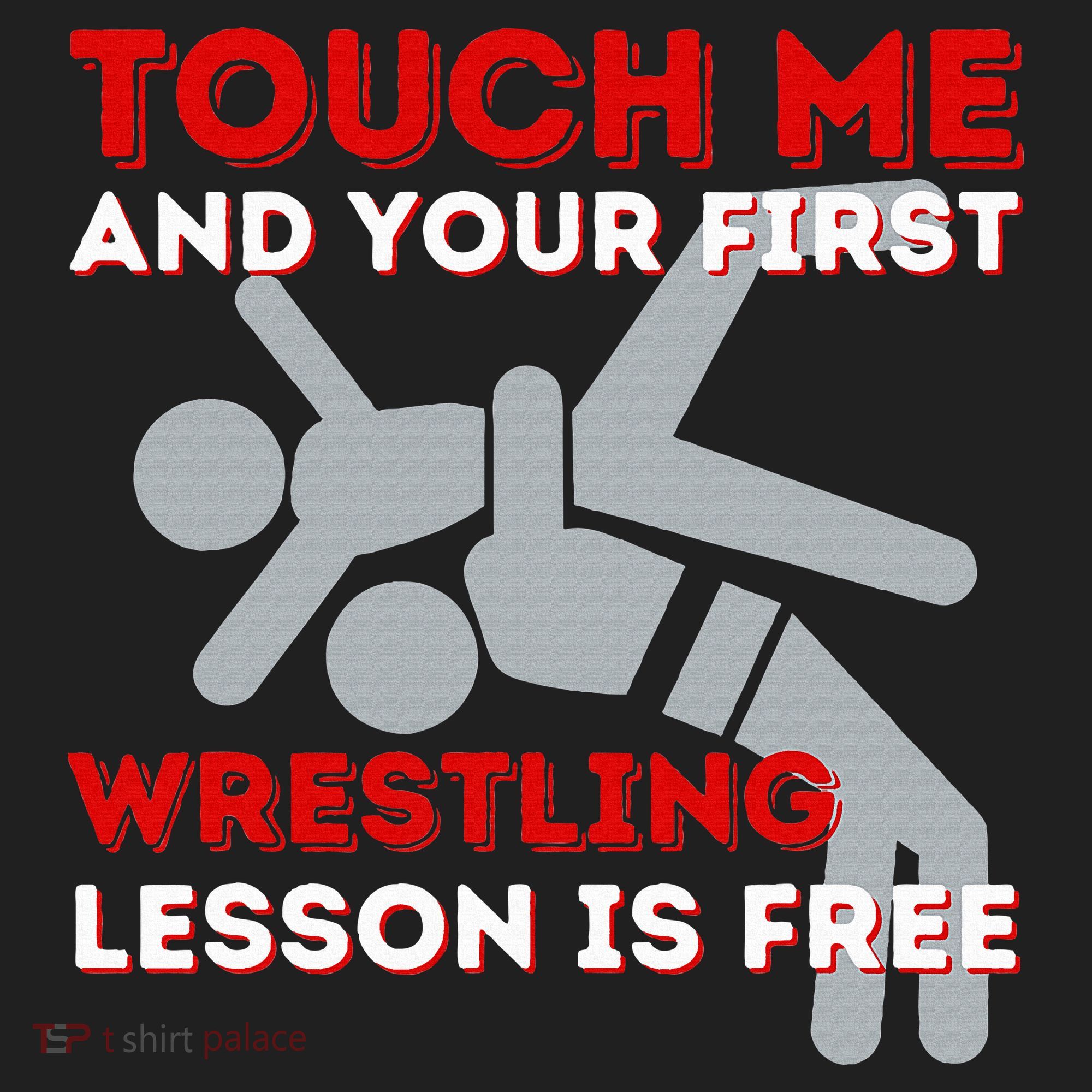 Touch Me And Your First Wrestling Lesson Is Free Wrestler Hat