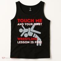 Touch Me And Your First Wrestling Lesson Is Free Wrestler Tank Top thumb 2