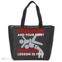 Touch Me And Your First Wrestling Lesson Is Free Wrestler Tote Bag thumb 0